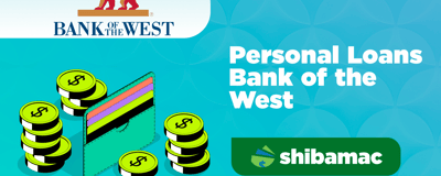 Personal Loans Bank of the West: How to Get Your Loan